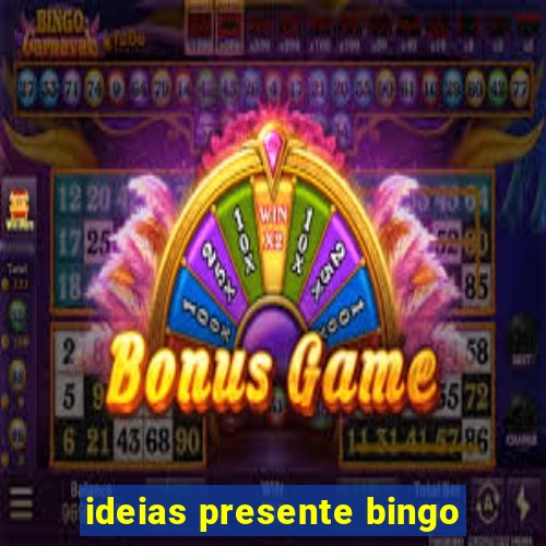 ideias presente bingo